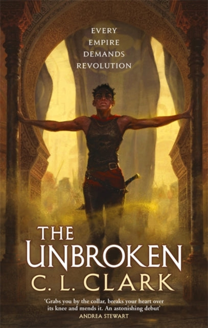 The Unbroken (Magic of the Lost #1) by C. L. Clark