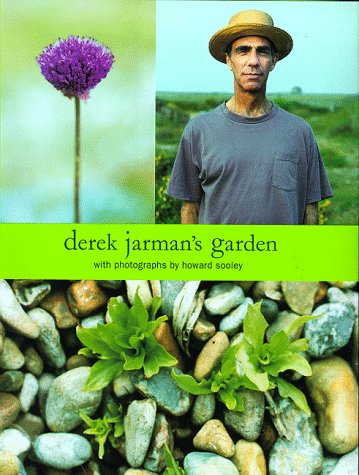 Derek Jarman's Garden by Derek Jarman