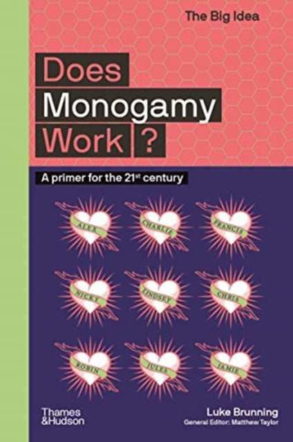 Does Monogamy Work? by Luke Brunning