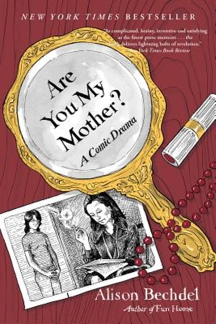 Are You My Mother? by Alison Bechdel