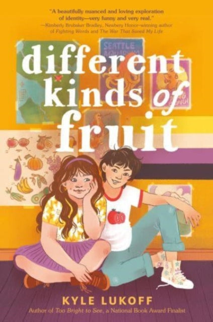 Different Kinds of Fruit by Kyle Lukoff