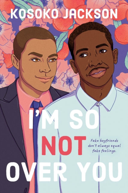 I'm So (not) Over You by Kosoko Jackson