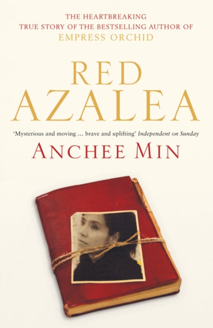 Red Azalea by Anchee Min