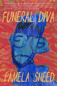 Funeral Diva by Pamela Sneed