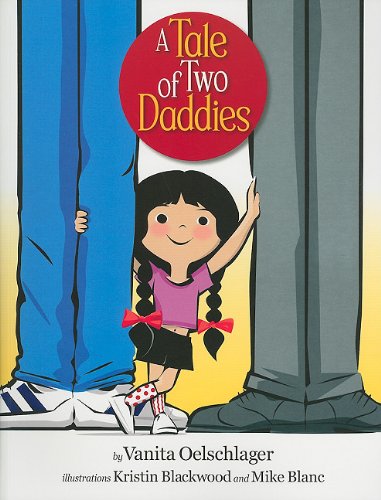 A Tale of Two Daddies by Vanita Oelschlager