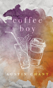 Coffee Boy by Austin Chant