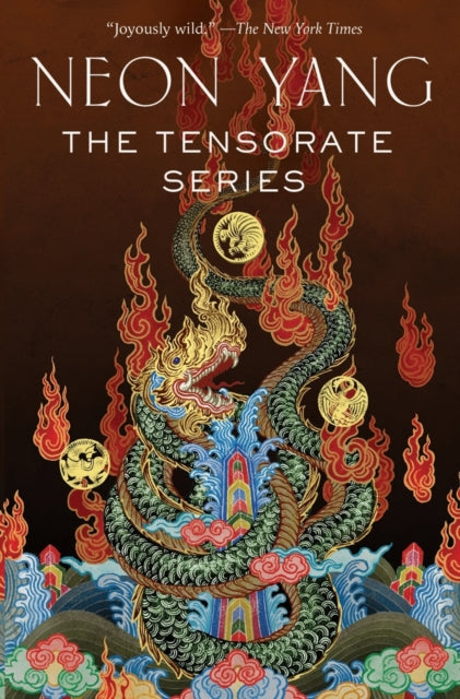 The Tensorate Series (The Black Tides of Heaven, The Red Threads of Fortune, The Descent of Monsters, The Ascent to Godhood) by Neon Yang