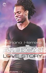 American Love Story: A Multicultural Love Story (Dreamers) by Adriana Herrera