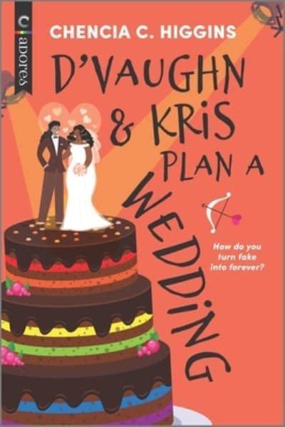 D'Vaughn and Kris Plan a Wedding Chencia C Higgins