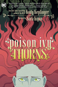 Poison Ivy: Thorns by Kody Keplinger, Sara Kipin