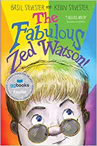 The Fabulous Zed Watson! by Basil Sylvester