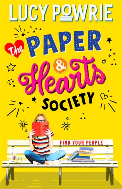The Paper & Hearts Society Book 1: Find your people by Lucy Powrie