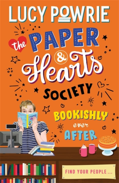 ** SIGNED ** The Paper and Hearts Society Book 3: Bookishly Ever After by Lucy Powrie