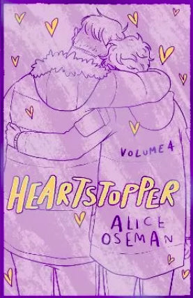 Heartstopper Volume 4 (Hardback Edition) by Alice Oseman