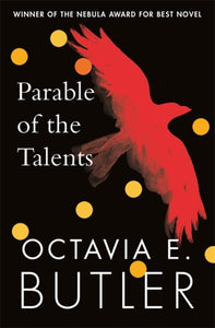 Parable of the Talents by Octavia E Butler