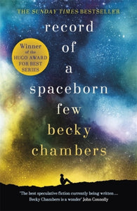 Record of a Spaceborn Few: Wayfarers 3 by Becky Chambers