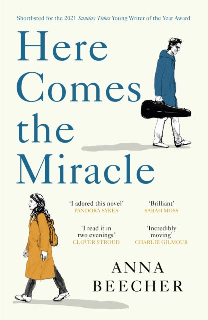 Here Comes the Miracle by Anna Beecher