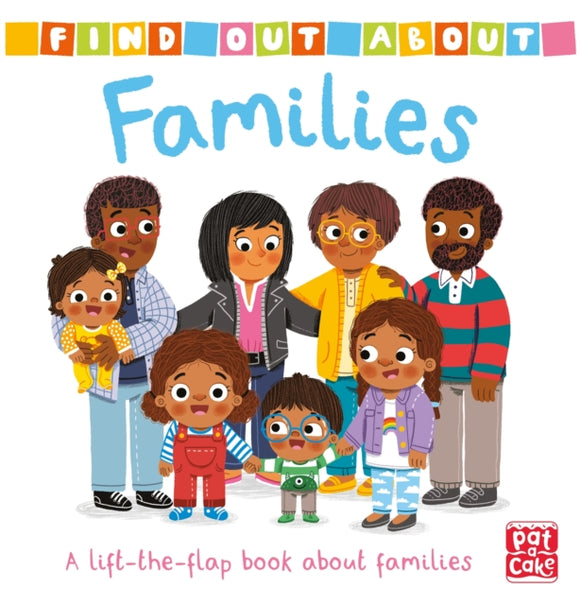 Find Out About: Families: A lift-the-flap board book about families