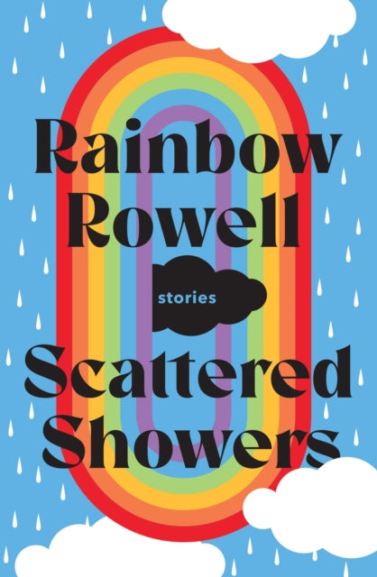 ** SIGNED ** Scattered Showers by Rainbow Rowell