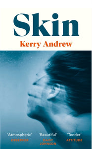 Skin by Kerry Andrew