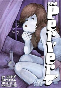 The Pervert by Michelle Perez