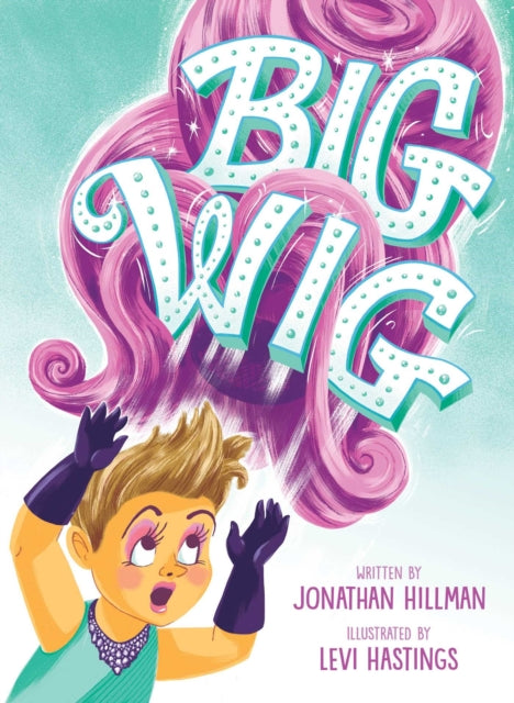 Big Wig by Jonathan Hillman