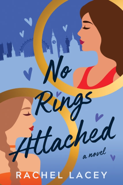 No Rings Attached: A Novel by Rachel Lacey