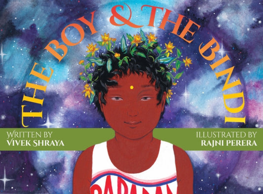 The Boy & The Bindi by Vivek Shraya