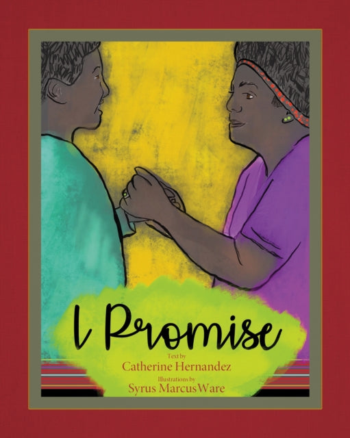 I Promise by Catherine Hernandez