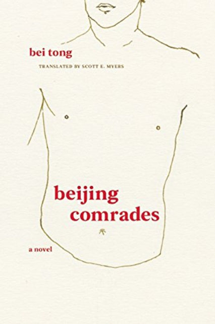 Beijing Comrades by Bei Tong