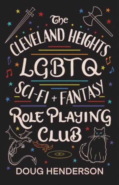 The Cleveland Heights LGBTQ Sci-Fi and Fantasy Role Playing Club by Doug Henderson
