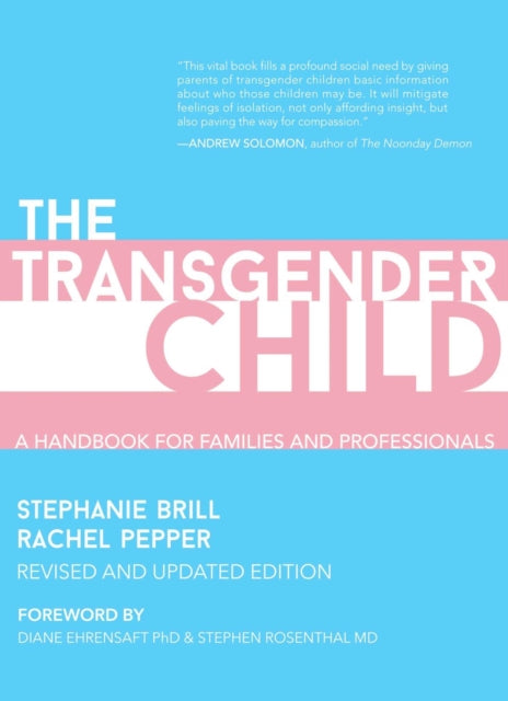 The Transgender Child: Revised & Updated Edition by Stephanie Brill, Rachel Pepper