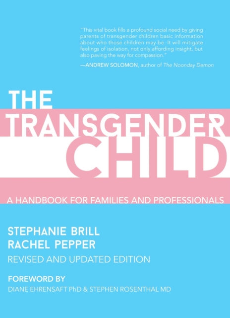The Transgender Child: Revised & Updated Edition by Stephanie Brill, Rachel Pepper