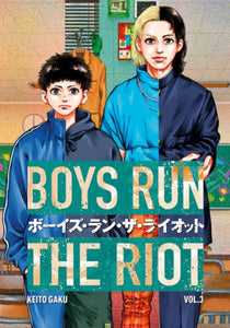 Boys Run the Riot Volume 3 by Keito Gaku