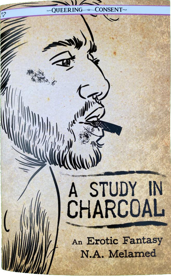 A Study in Charcoal: An Erotic Fantasy by Nicholai Avigdor Melamed