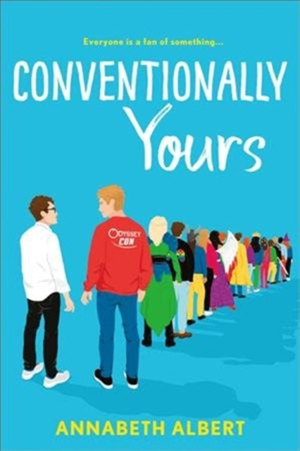 Conventionally Yours by Annabeth Albert