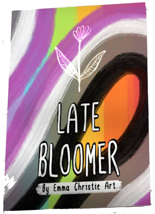 Late Bloomer by Emma Christie