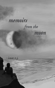 memoirs from the moon by e. j. isaac