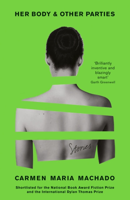 Her Body & Other Parties by Carmen Maria Machado