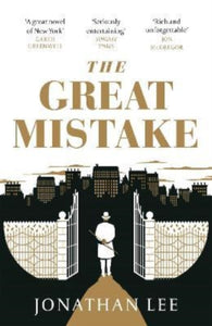 The Great Mistake by Jonathan Lee