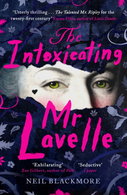 The Intoxicating Mr Lavelle by Neil Blackmore