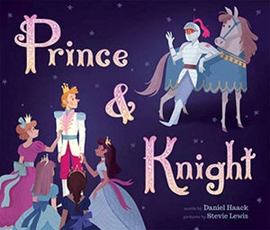 Prince and Knight by Daniel Haack