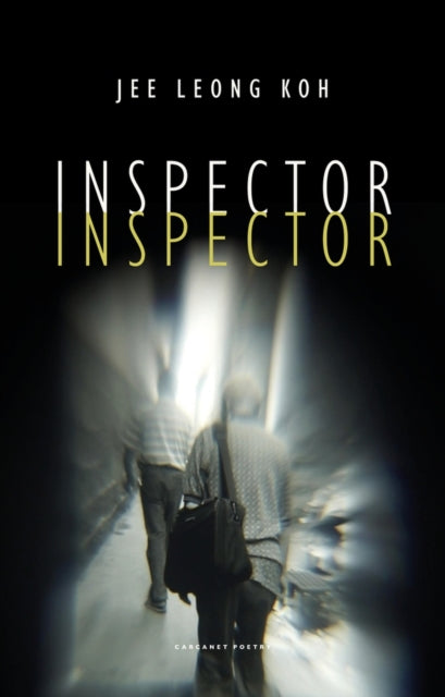 Inspector Inspector by Jee Leong Koh