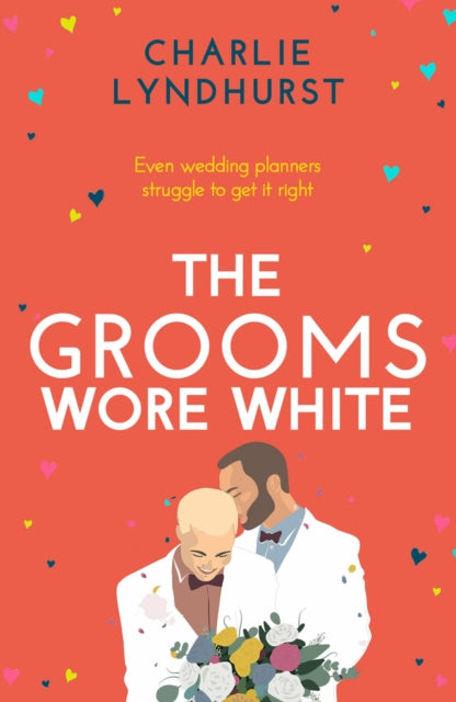 The Grooms Wore White by Charlie Lyndhurst