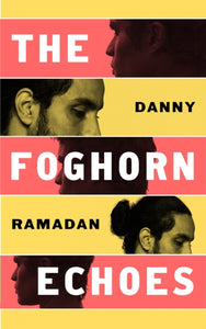 The Foghorn Echoes by Danny Ahmad Ramadan