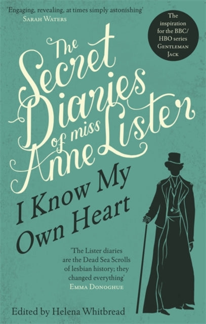 The Secret Diaries of Anne Lister by Helena Whitbread