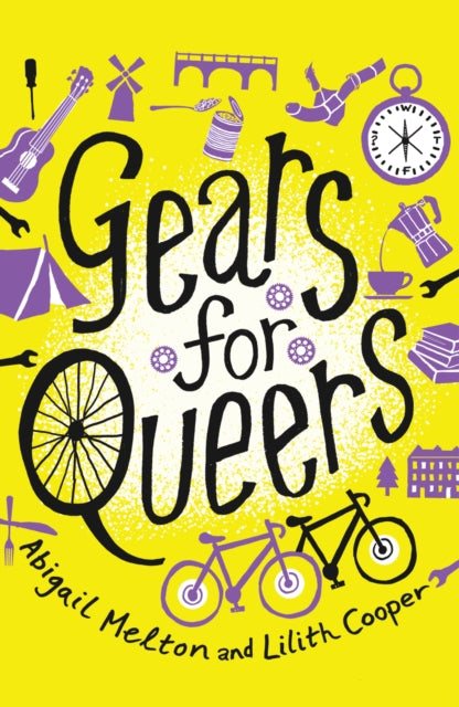 Gears for Queers by Abigail Melton & Lilith Cooper