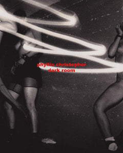 Dark Room: San Francisco Sex and Protest, 1988-2003 by Phyllis Christopher