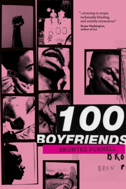 100 Boyfriends by Brontez Purnell
