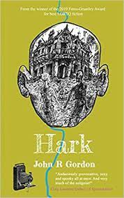 Hark by John R. Gordon